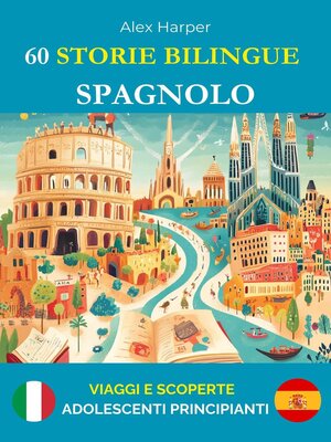 cover image of 60 Storie Bilingue per Imparare lo Spagnolo